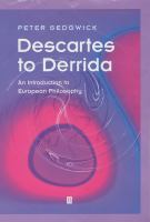 Descartes to Derrida : an introduction to European philosophy /