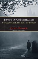 Faust in Copenhagen : a struggle for the soul of physics /