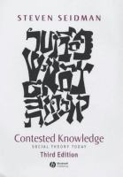 Contested knowledge : social theory today /
