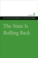 The state is rolling back : essays in persuasion /