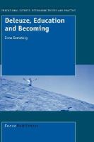 Deleuze, education and becoming /