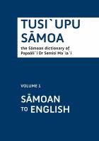 Tusiʻupu Sāmoa : the Sāmoan dictionary of Papaāliʻi Dr. Semisi Maʻiaʻi.