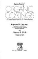 Handbook of organic coatings : a comprehensive guide for the coatings industry /