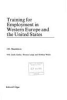 Training for employment in Western Europe and the United States /
