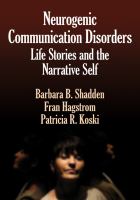Neurogenic communication disorders : life stories and the narrative self /