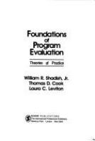Foundations of program evaluation : theories of practice /