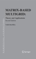 Matrix-based multigrid : theory and applications /