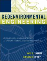 Geoenvironmental engineering : site remediation, waste containment, and emerging waste management technologies /