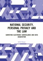 National security, personal privacy and the law : surveying electronic surveillance and data acquisition /