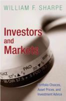 Investors and markets : portfolio choices, asset prices, and investment advice /