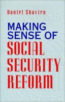 Making sense of Social Security reform /