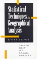 Statistical techniques in geographical analysis /