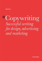 Copywriting : successful writing for design, advertising and marketing /