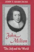 John Milton : the self and the world /