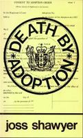 Death by adoption /