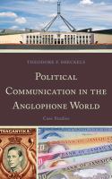 Political communication in the anglophone world case studies /