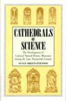 Cathedrals of science : the development of colonial natural history museums during the late nineteenth century /