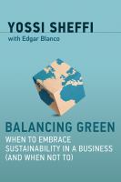 Balancing green : when to embrace sustainability in a business (and when not to) /