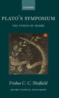 Plato's Symposium : the ethics of desire /