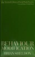 Behaviour modification : theory, practice, and philosophy /