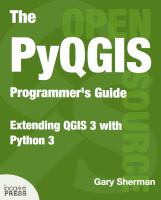 The PyQGIS programmer's guide : extending QGIS 3.x with Python 3 /