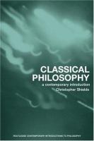 Classical philosophy : a contemporary introduction /