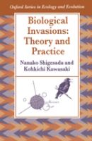 Biological invasions : theory and practice /
