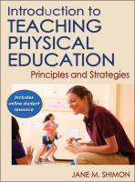 Introduction to teaching physical education : principles and strategies /