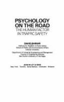 Psychology on the road : the human factor in traffic safety /