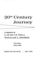 20th century journey : a memoir of a life and the times /