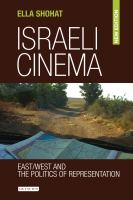 Israeli cinema : East/West and the politics of representation /