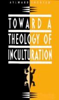 Toward a theology of inculturation /