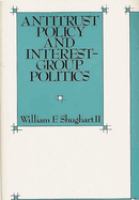 Antitrust policy and interest-group politics /