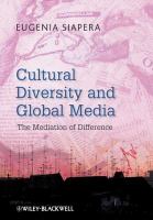 Cultural diversity and global media the mediation of difference /