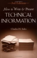 How to write & present technical information /