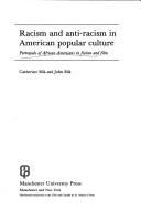 Racism and anti-racism in American popular culture : portrayals of African-Americans in fiction and film /