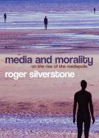 Media and morality : on the rise of the mediapolis /
