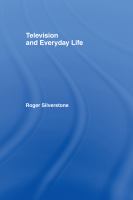 Television and everyday life /