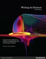 Writing for science : a practical handbook for science, engineering and technology students /