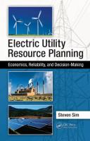 Electric utility resource planning : economics, reliability, and decision-making /