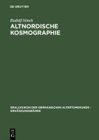 Altnordische Kosmographie : Studien und Quellen zu Weltbild und Weltbeschreibung in Norwegen und Island vom 12. bis zum 14. Jahrhundert /