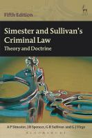 Simester and Sullivan's criminal law : theory and doctrine /
