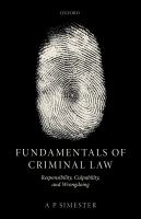 Fundamentals of criminal law : responsibility, culpability, and wrongdoing /