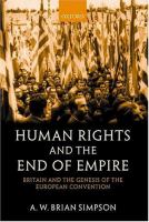Human rights and the end of empire : Britain and the genesis of the European Convention /