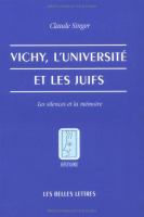 Vichy, l'universite et les juifs : les silences et la memoire /
