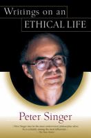 Writings on an ethical life /