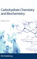 Carbohydrate chemistry and biochemistry : structure and mechanism /