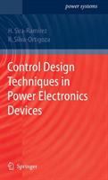 Control design techniques in power electronics devices /