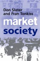 Market society : markets and modern social theory /