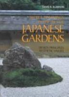 Secret teachings in the art of Japanese gardens : design principles, aesthetic values /
